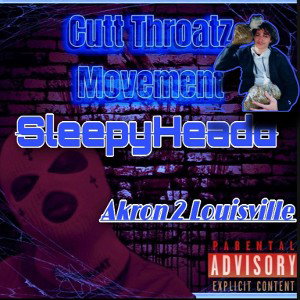 24kSleepyHeadd - Akron 2 Louisville Ft. OG Bizzy