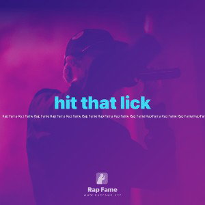 hit that lick