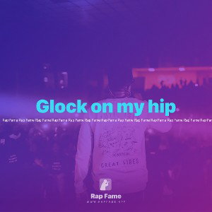 Glock on my hip