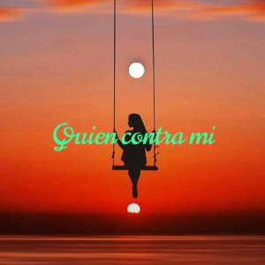 Quien contra mi