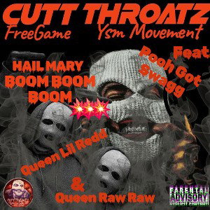Hail Mary ft Pooh got swagg queen raw raw lil red