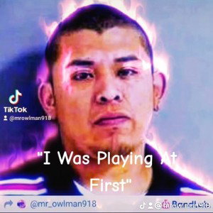 "I Was Playing At First"
