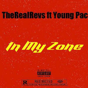 In My Zone ft Young Pac 