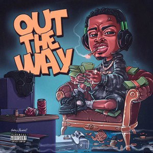 Out the Way [Official Audio]