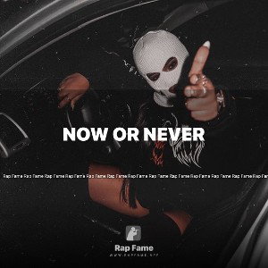 now or never 