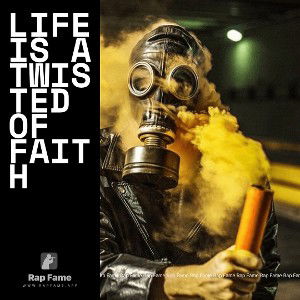 life is a twisted of faith