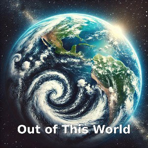 Out Of This World