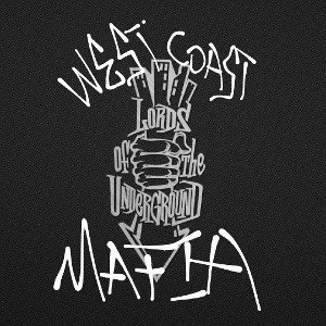 THE WEST COAST MAFIA