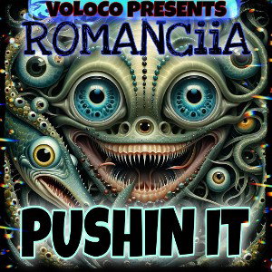 PUSHIN IT 💥🔥🎯😜🎯🔥💥  ROMANCiiA_MUZIC_2