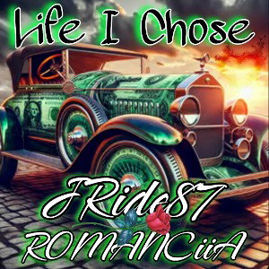Lif$ i Cho$3 ×∆× Jride87  f∆t  ROMANCiiA