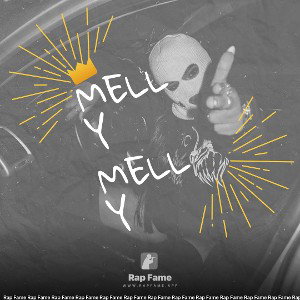 melly melly