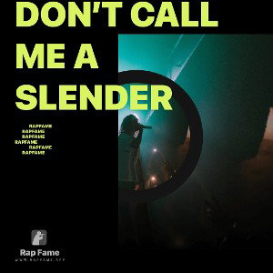 Don’t call me a slender
