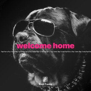 welcome home