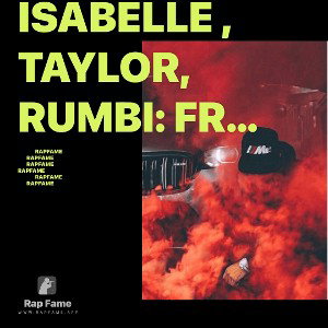 ISABELLE , TAYLOR, RUMBI: Freestyle 