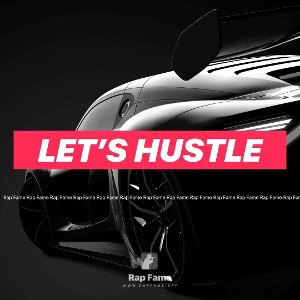 let’s hustle