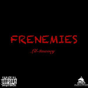 Frenemies(freestyle)_Lil-$uavey