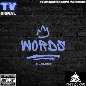 Words_Lil-$uavey