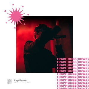TrapHouse ( BoWz)