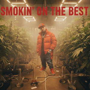 Smokin On The Best