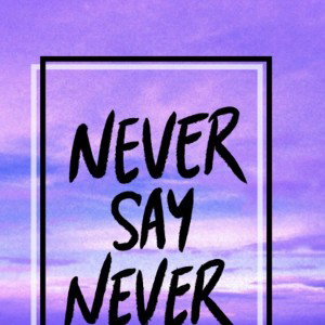 🗣️🎶NeVeR SaY NeVeR🔥 