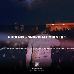 PHOENIX - SNAPCHAT Mix Ver 1