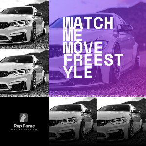 watch me move freestyle 