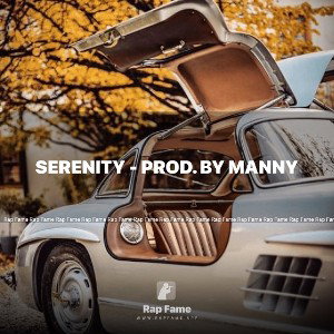 Serenity - Prod. by Manny