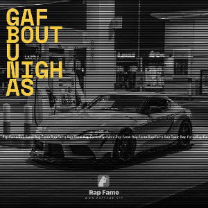 Gaf Bout u nighas 