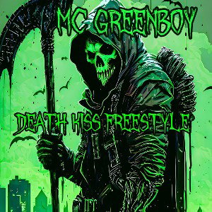 MCGREENBOY - Death Wish Freestyle 