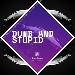dumb and stupid 