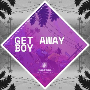 get away boy 