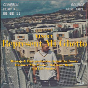 Represent My Ghetto - Vinccy (Video Oficial)