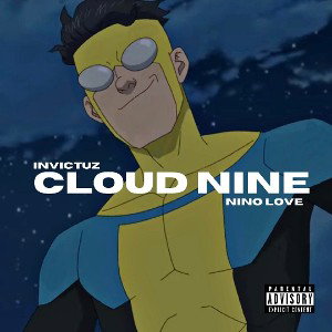 Cloud Nine (ft. Nino love)