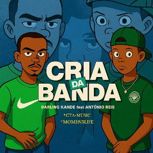 Darling Kande ft António Reis - Cria da banda