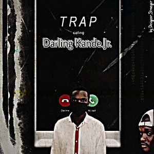 Darling Kande Jr. - Trap