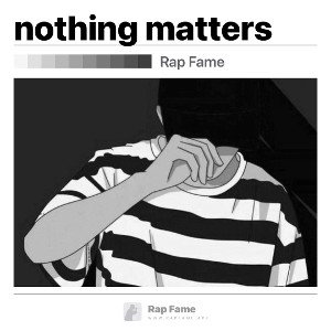 nothing matters 