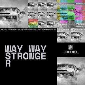 Way way stronger