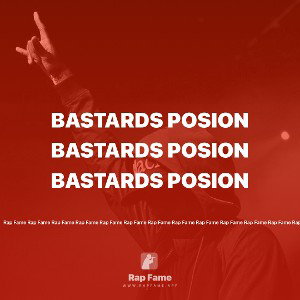 BASTARDS POSION