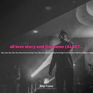 all love story end the same (ALSETS2
