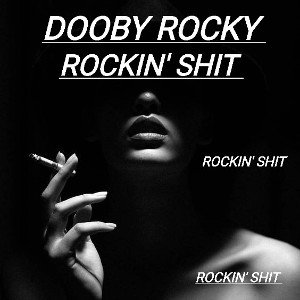 dooby_rocky - rockin' shit 