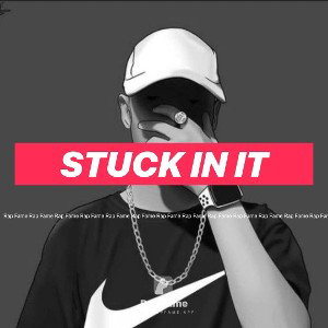 stuck in it