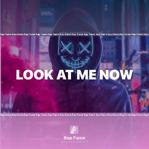 Look At Me Now