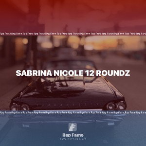 Sabrina Nicole 12 Roundz 