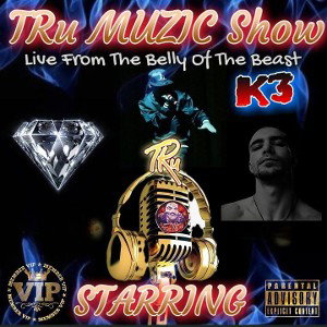  TRu Muzic Show ft K3 episode #3