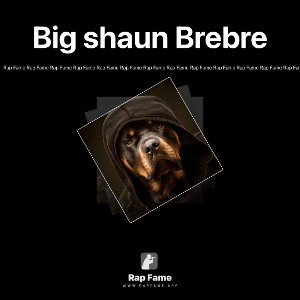 Big shaun Brebre