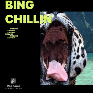 bing chillin