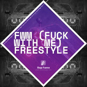FWM (fuck with me) freestyle