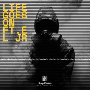 Life goes on Ft.El Jr