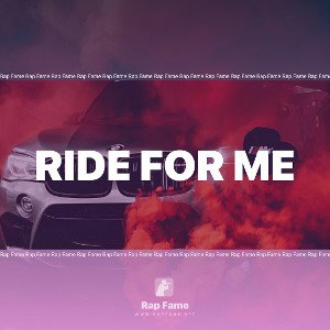 ride for me 