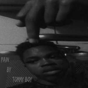 pain by Tommy boy 